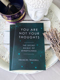 You Are Not Your Thoughts Book | Crystal Karma by Trina